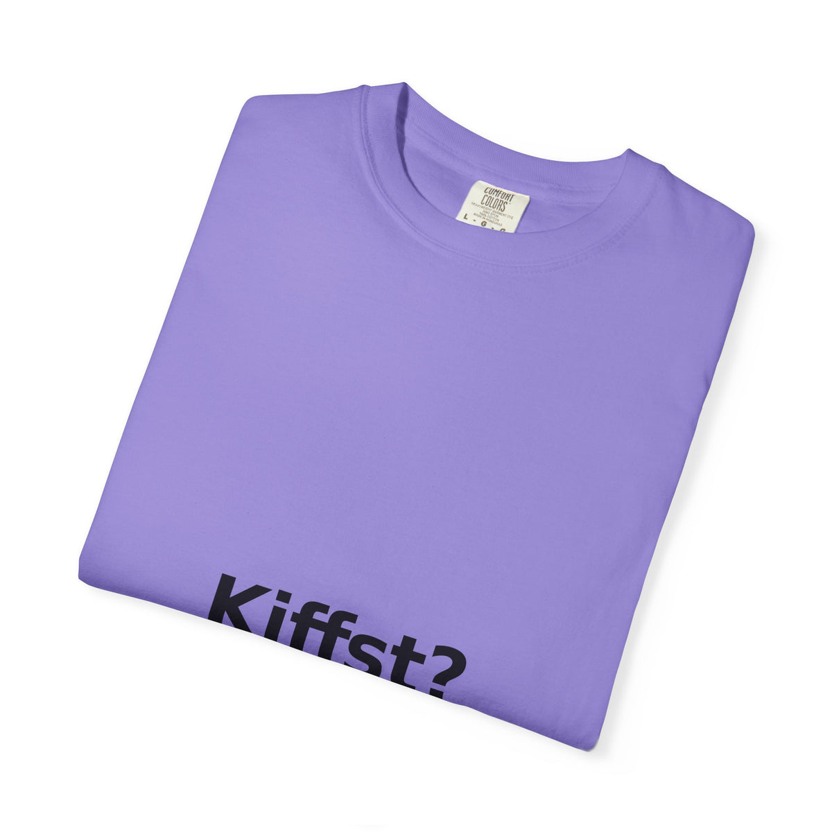 Kiffst Garment-Dyed Tee, Light Center Print