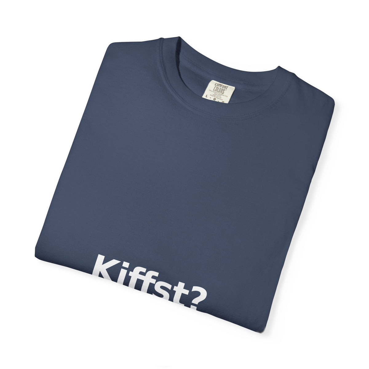 Kiffst Garment-Dyed Tee, Dark Center Print