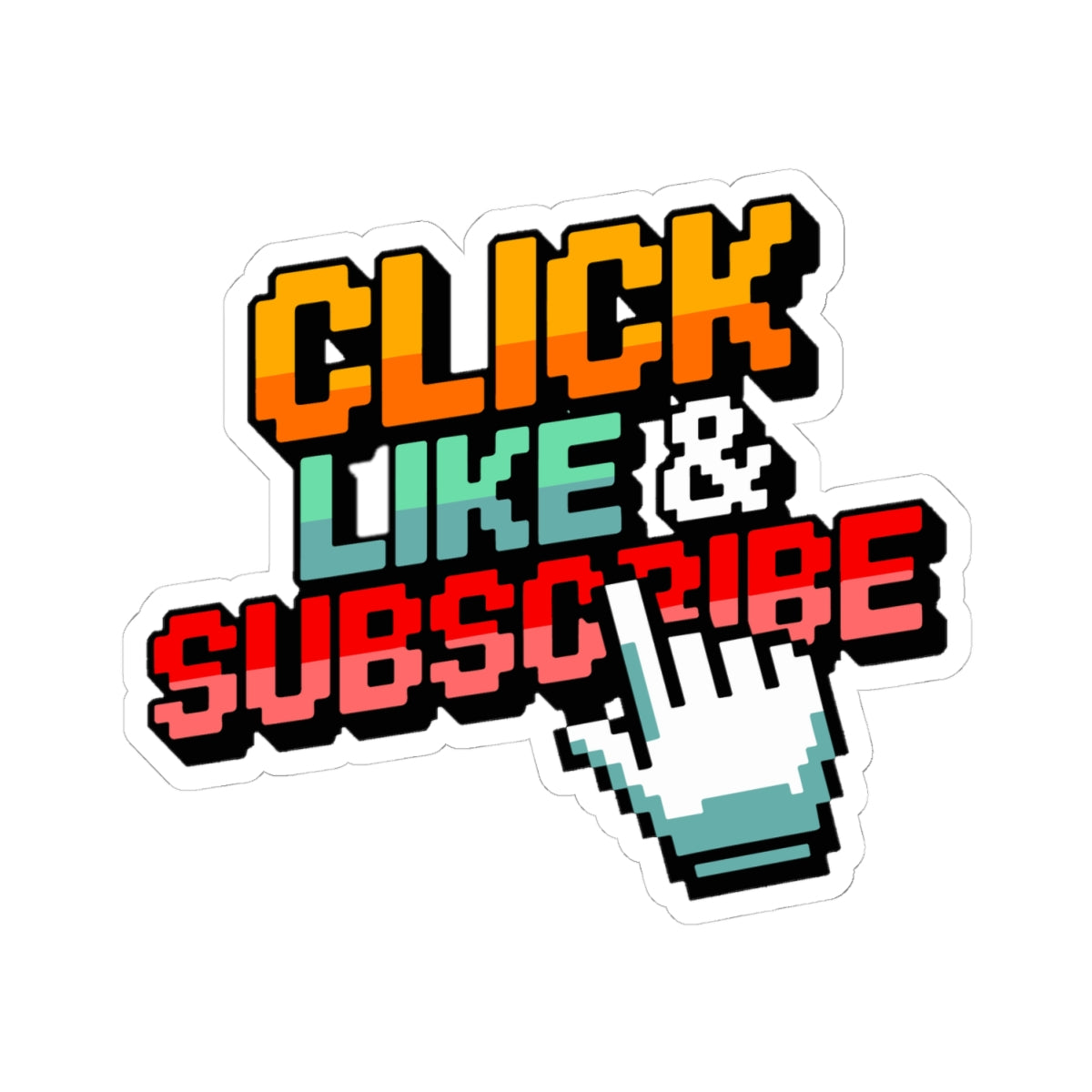 8-Bit Click Like and Subscribe Kiss-Cut Stickers - Content Creator Stickers