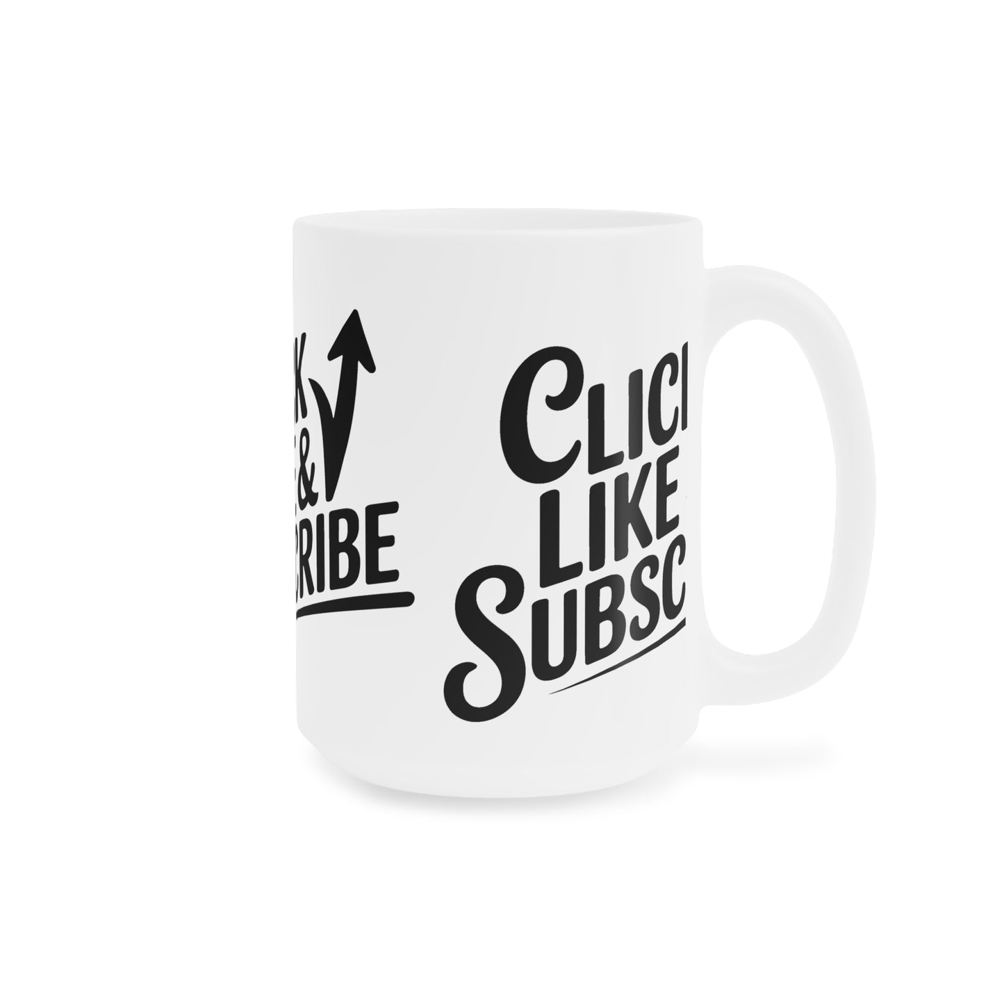 Big  Click Like & Subscribe - Ceramic Mugs (11oz\15oz\20oz)