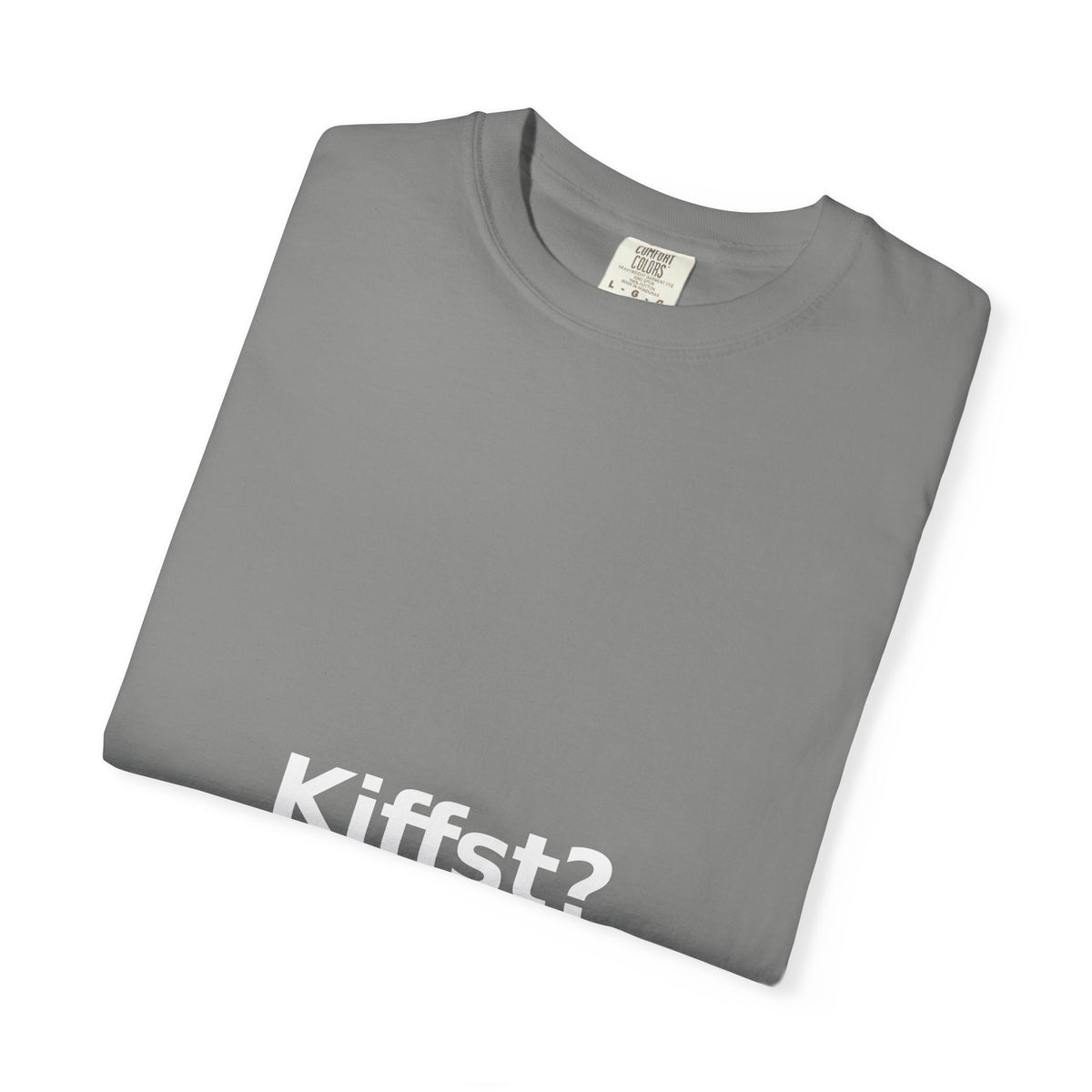 Kiffst Garment-Dyed Tee, Dark Center Print
