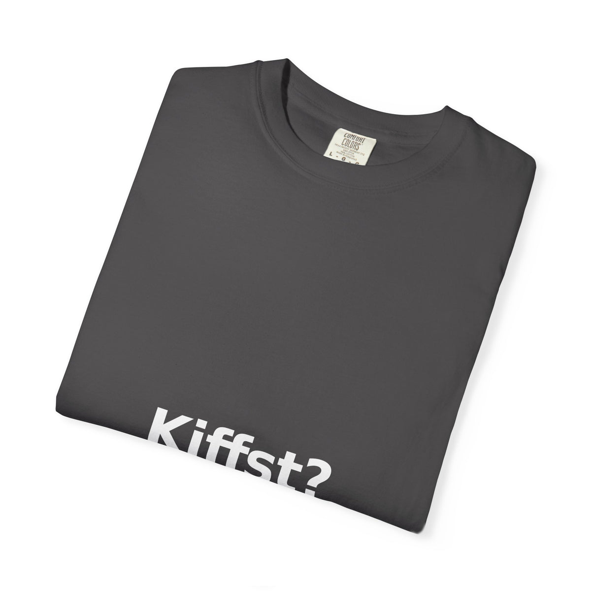 Kiffst Garment-Dyed Tee, Dark Center Print