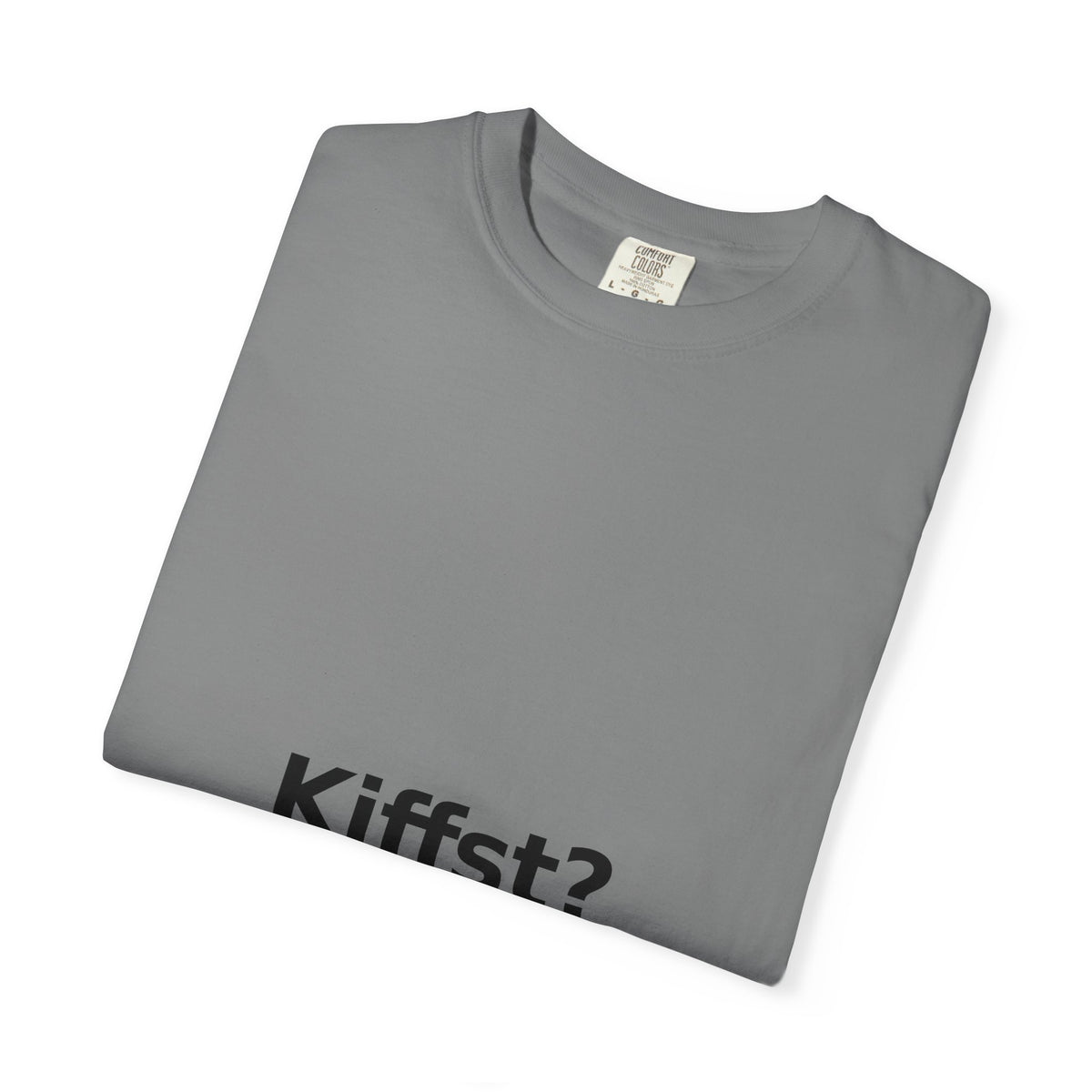 Kiffst Garment-Dyed Tee, Light Center Print