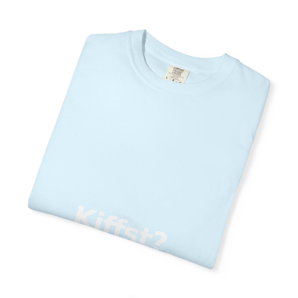 Kiffst Garment-Dyed Tee, Dark Center Print
