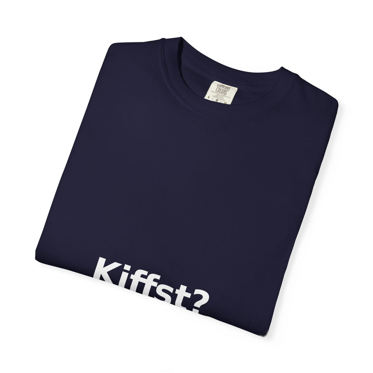 Kiffst Garment-Dyed Tee, Dark Center Print