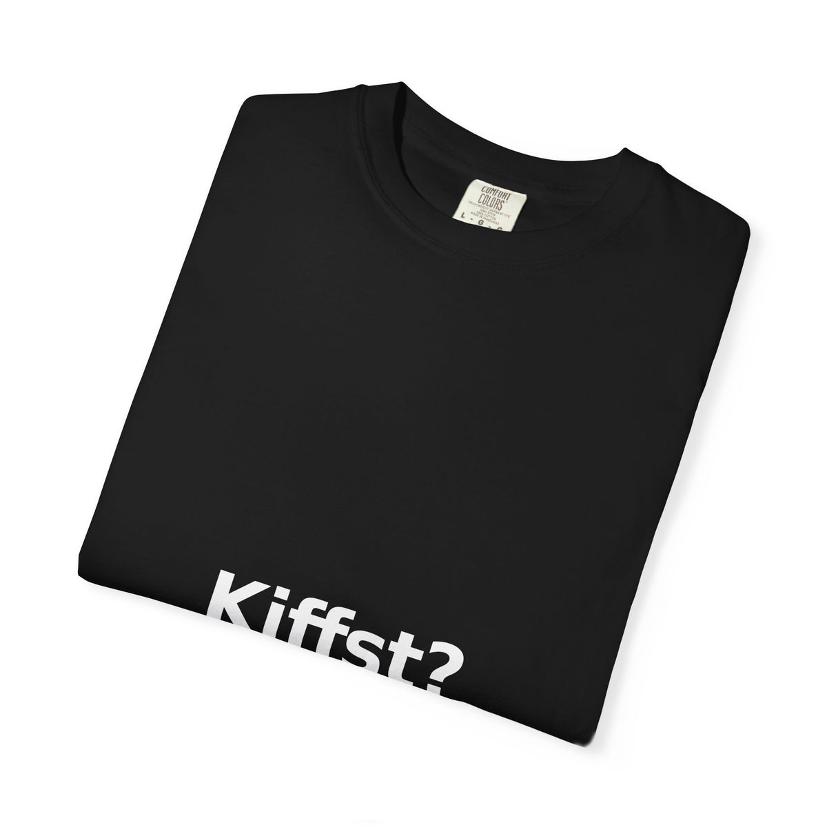 Kiffst Garment-Dyed Tee, Dark Center Print