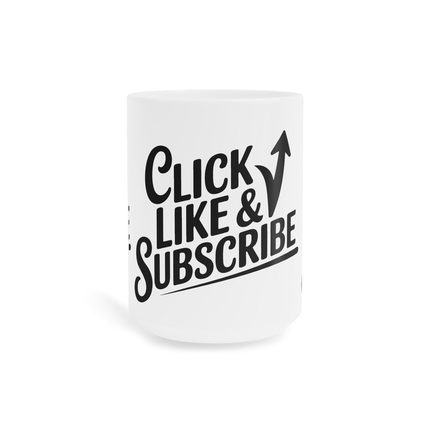 Big  Click Like & Subscribe - Ceramic Mugs (11oz\15oz\20oz)