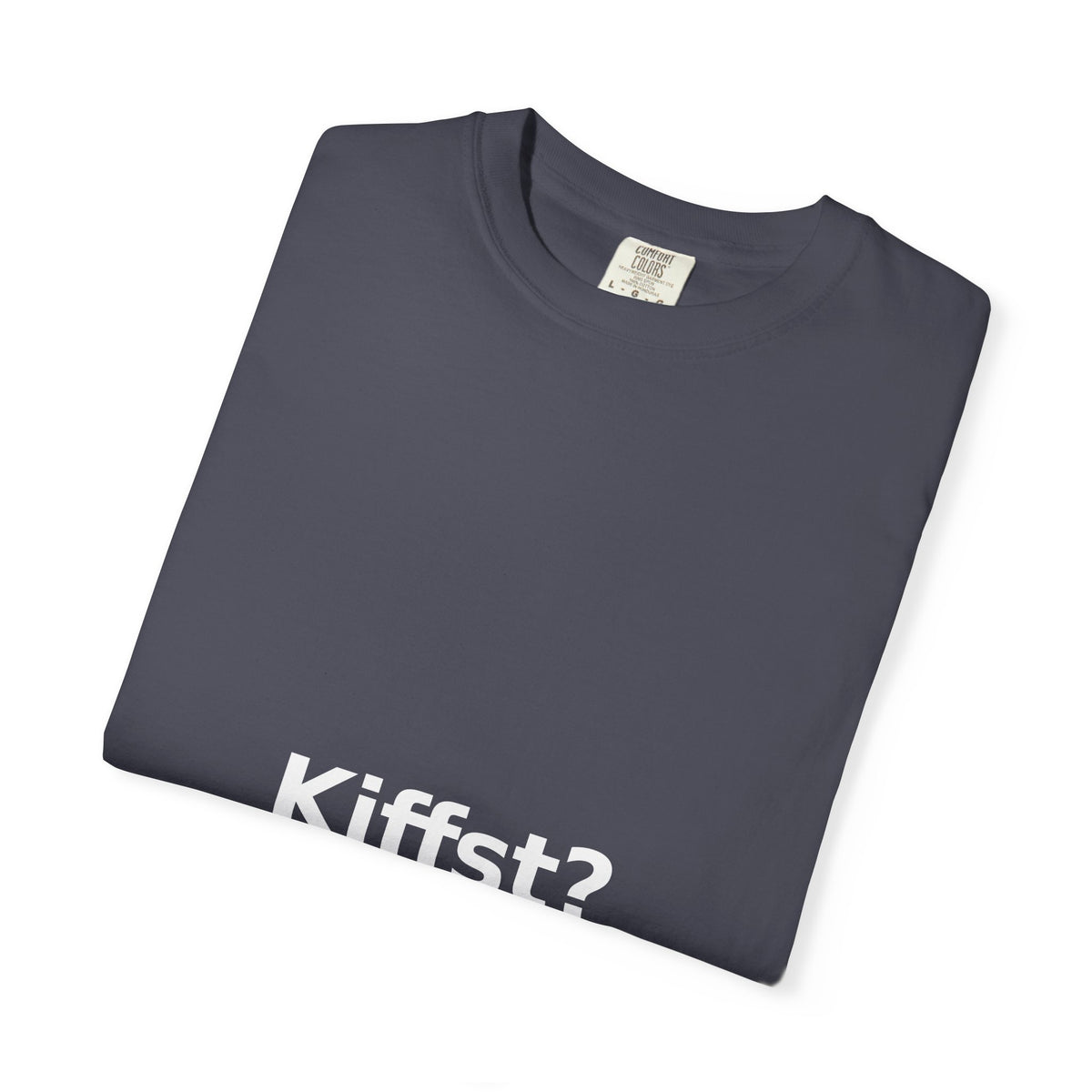 Kiffst Garment-Dyed Tee, Dark Center Print