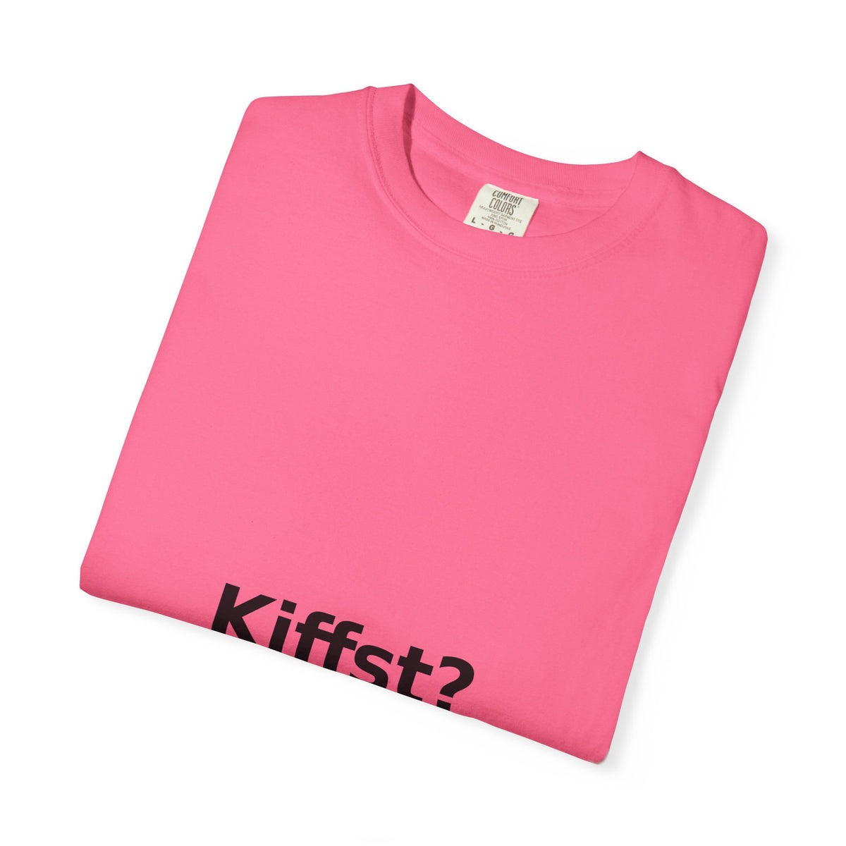 Kiffst Garment-Dyed Tee, Light Center Print